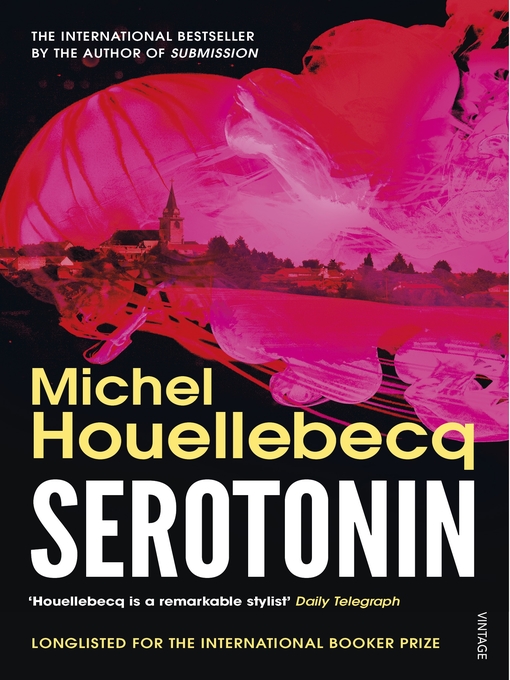 Title details for Serotonin by Michel Houellebecq - Available